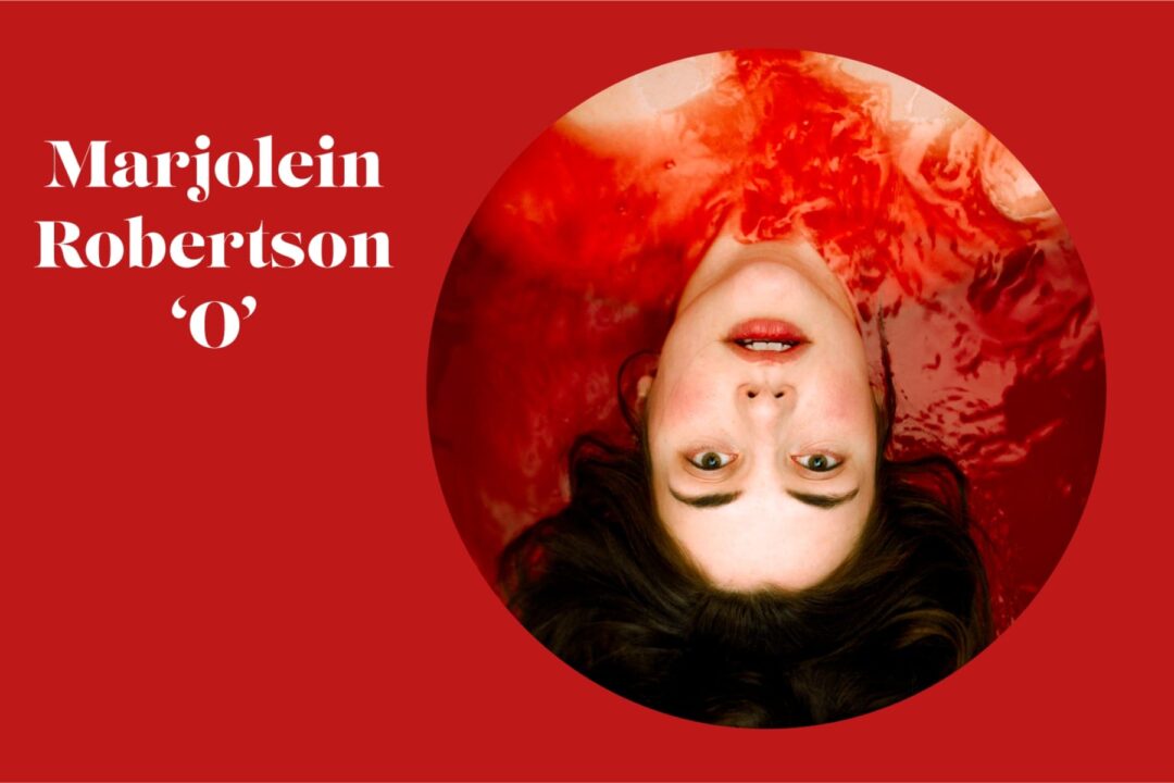 Marjolein Robertson’s Award-Nominated O 2025 UK Tour Announced