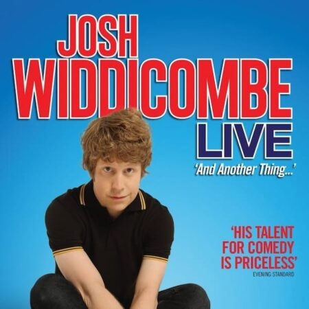 Josh Widdicombe – And Another Thing