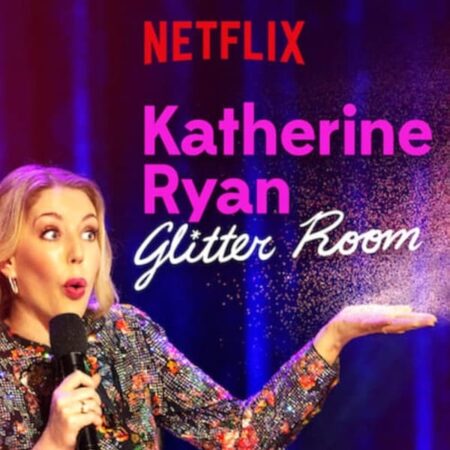 Katherine Ryan – Glitter Room