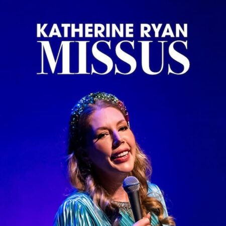 Katherine Ryan – Missus