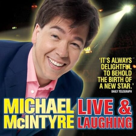 Michael McIntyre – Live & Laughing