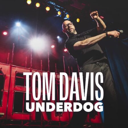 Tom Davis – Underdog